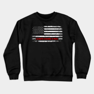 Climate Change Is Real Vote Illustration American Flag distressed style gift Crewneck Sweatshirt